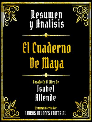 cover image of Resumen Y Analisis--El Cuaderno De Maya